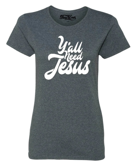 Women'S Y'All Need Jesus Graphic T-Shirt Small Dark Heather