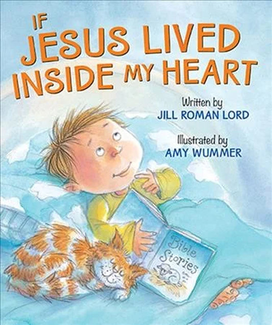 If Jesus Lived inside My Heart (Board Book)